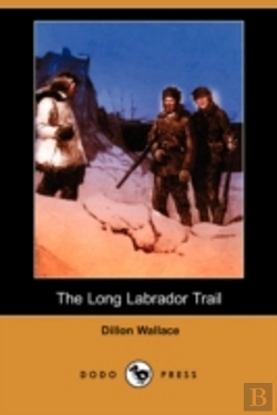 Bertrand.pt - Long Labrador Trail (Dodo Press)