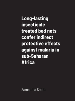 Bertrand.pt - Long-Lasting Insecticide Treated Bed Nets Confer Indirect Protective Effects Against Malaria In Sub-Saharan Africa