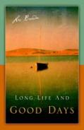 Long Life And Good Days