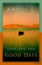 Long Life And Good Days