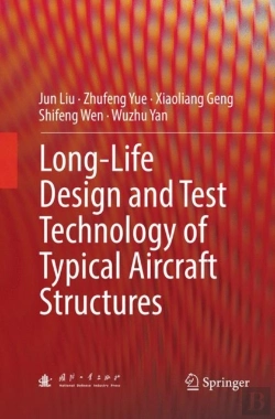 Bertrand.pt - Long-Life Design And Test Technology Of Typical Aircraft Structures