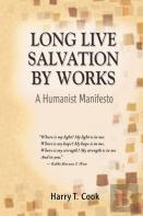 Long Live Salvation By Works