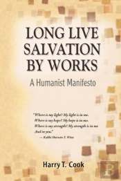 Long Live Salvation By Works