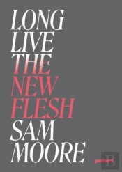 Long Live The New Flesh