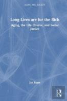 Long Lives Are For The Rich
