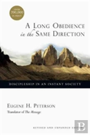 Long Obedience In The Same Direction A