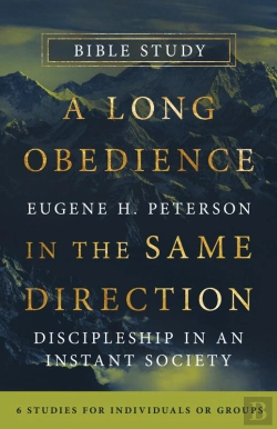 Bertrand.pt - Long Obedience In The Same Direction Bible Study