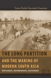 Long Partition And The Making Of Modern South Asia