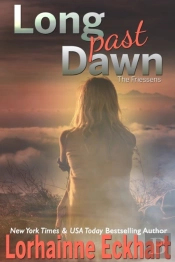 Long Past Dawn