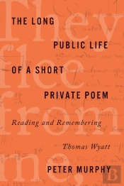 Long Public Life Of A Short Private Poem