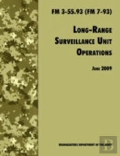 Long Range Unit Surveillance Operations Fm 3-55.93 (Fm 7-93)