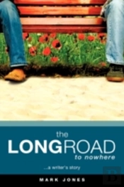Long Road To Nowhere