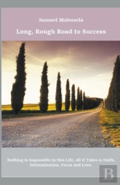Long, Rough Road To Success