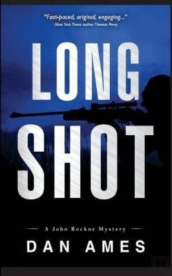Bertrand.pt - Long Shot: A John Rockne Mystery