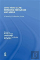 Long-Term Care: Matching Resources And Needs