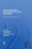 Long-Term Care: Matching Resources And Needs