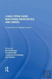 Long-Term Care: Matching Resources And Needs