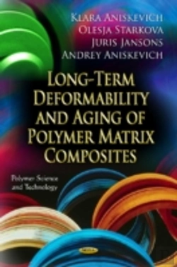 Bertrand.pt - Long-Term Deformability & Aging Of Polymer Matrix Composites