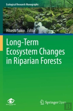 Bertrand.pt - Long-Term Ecosystem Changes In Riparian Forests