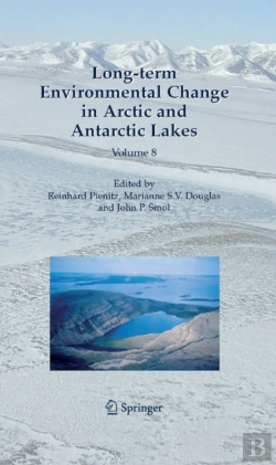 Bertrand.pt - Long-Term Environmental Change In Arctic And Antarctic Lakes
