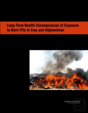 Long-Term Health Consequences Of Exposure To Burn Pits In Iraq And Afghanistan