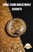 Long-Term Investment Secrets