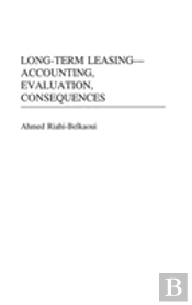 Long-Term Leasing -- Accounting, Evaluation, Consequences