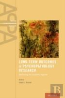 Long-Term Outcomes In Psychopathology Research
