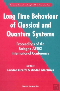 Bertrand.pt - Long Time Behaviour Of Classical And Quantum Systems - Proceedings Of The Bologna Aptex International Conference