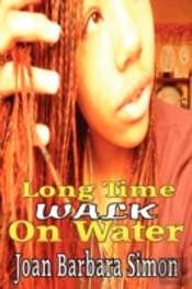 Long Time Walk On Water