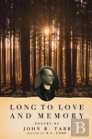 Long To Love And Memory