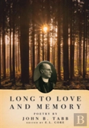 Long To Love And Memory