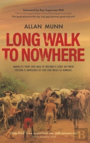 Long Walk To Nowhere