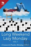 Long Weekend Lazy Monday Vol 1