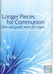 Longer Pieces For Communion
