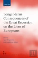 Longer-Term Consequences Of The Great Recession On The Lives Of Europeans