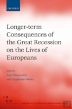 Bertrand.pt - Longer-Term Consequences Of The Great Recession On The Lives Of Europeans