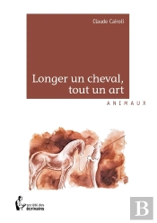 Longer Un Cheval, Tout Un Art