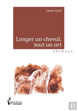 Bertrand.pt - Longer Un Cheval, Tout Un Art