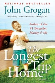 Longest Trip Home, The