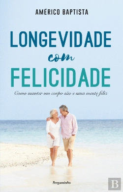 Bertrand.pt - Longevidade com Felicidade