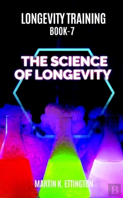 Bertrand.pt - Longevity Training Book 7-The Science Of