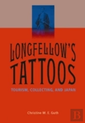 Longfellow'S Tattoos