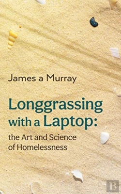 Bertrand.pt - Longgrassing With A Laptop: The Art And