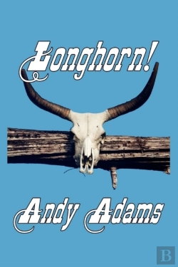 Bertrand.pt - Longhorn! Cattle Driving On The Great Western Trail