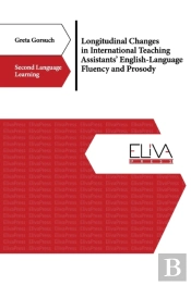 Longitudinal Changes In International Teaching Assistants' English-Language Fluency And Prosody