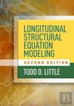 Longitudinal Structural Equation Modeling, Second Edition