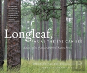 Longleaf, Far As The Eye Can See