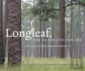 Longleaf, Far As The Eye Can See