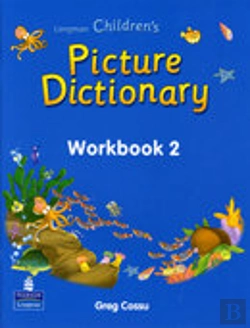 Bertrand.pt - Longman Children'S Picture Dictionaryworkbook 2